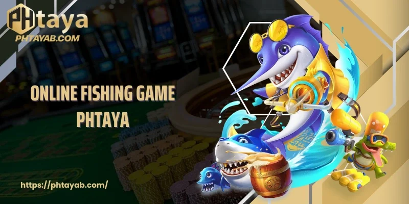 Online Fishing Game Phtaya