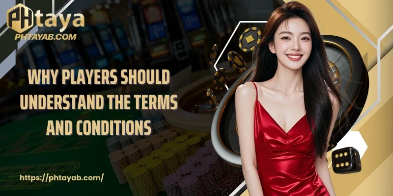 Why players should understand the Terms and Conditions
